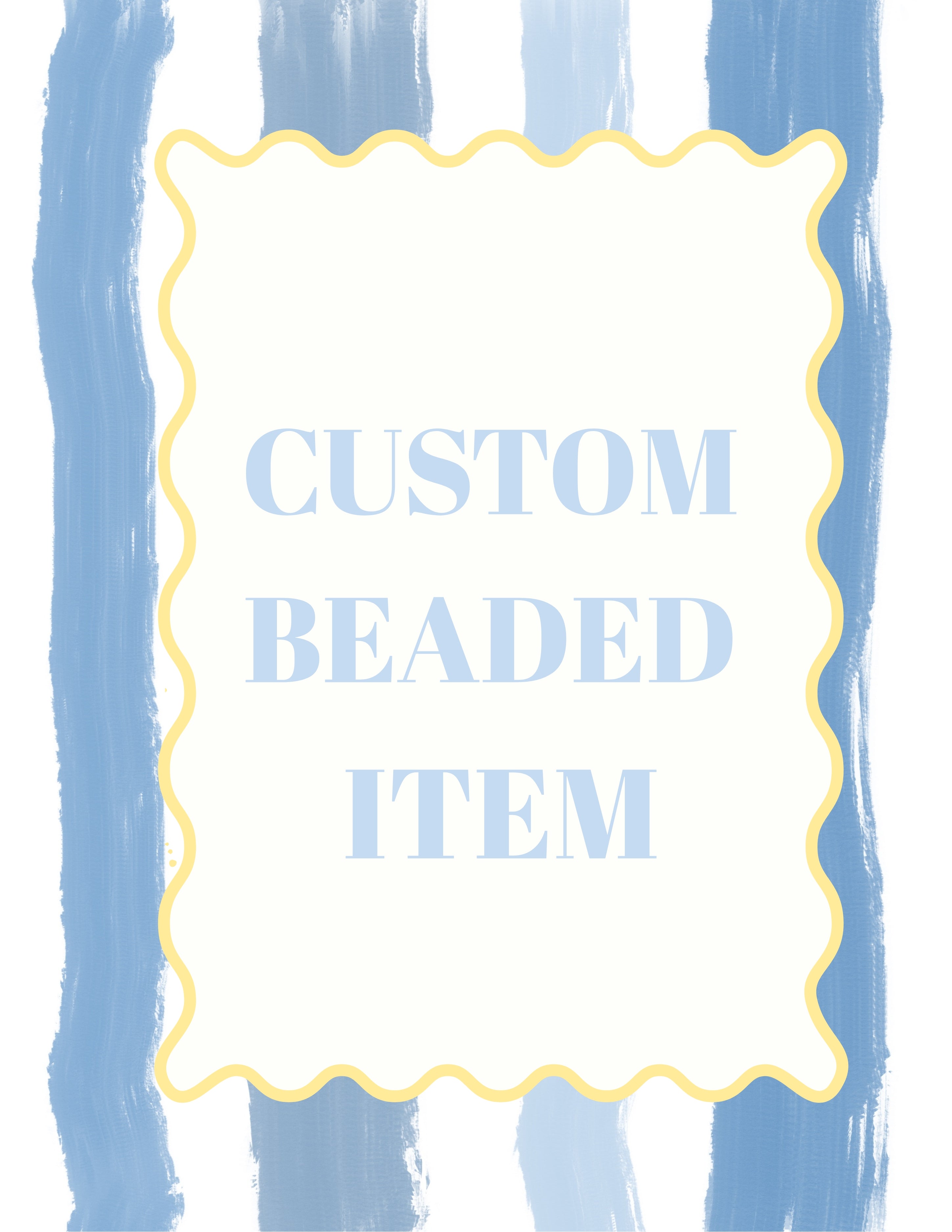 Custom Beaded Item
